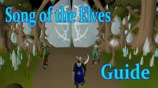 Song of the Elves - OSRS Quest Guide
