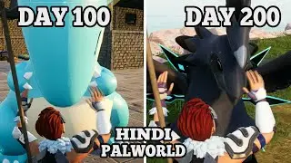 i Played Palworld For 100 Days | Part - 2 | palworld 100 days hindi