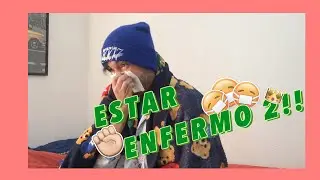 ENFERMO 2!!1! | BAROVIS