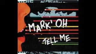 Mark'Oh - Tell Me (Radio Edit, 1996)