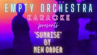 New Order - Sunrise (KARAOKE)