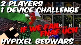 Bedwars 2 Players 1 Device - FAIL = FNAF UCN! (2 Handed Challenge) - Hypixel Bedwars w/ DiamondBlade