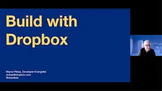 How To Build With Dropbox Webinar October 2020 | Dropbox API | Dropbox