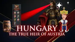EU4 1.34 Hungary - The True Heir of Austria