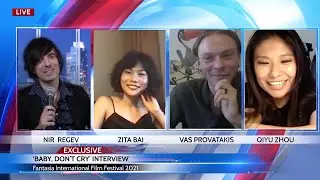 Baby, Don't Cry Interview: Zita Bai, Vas Provatakis, Qiyu Zhou @ Fantasia