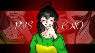 PSYCHO | MEME [UndertaleAU] -Backwardtale Chara-