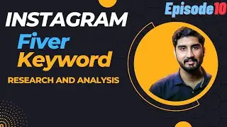 Fiverr Keyword Research and Analysis - EP-10