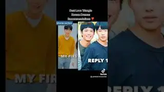 Best korean kdrama     Love triangle  Recommend 💯✨