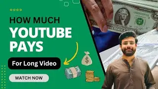 How Much YouTube Pays on Long Videos | YouTube Series Part 5