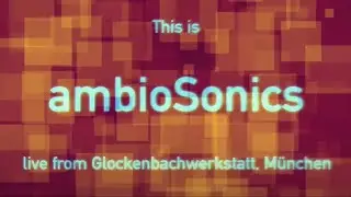 ambioSonics live - session 149