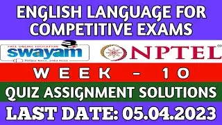 English Language for Competitive Exams || NPTEL week 10 assignment answers 2023 || 