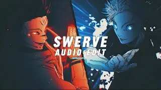 SWERVE - Kxllxr [audio edit]