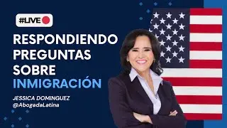 🔴#LIVE Permanent Bar - Castigo permanente y PIP - Abogada de inmigración