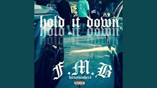 Hold It Down
