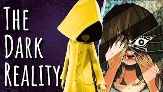 The Dark Reality of the Little Nightmares World