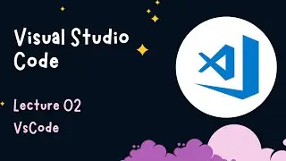 Lecture on VSCode - (Ahmad Asl)
