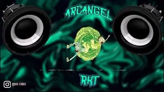 🔈BASS BOOSTED🔈 || ARCANGEL RKT - GON RMX