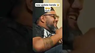 New pubg update kanda 🤣