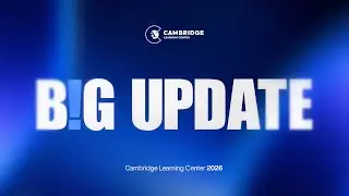 B!G UPDATE | Cambridge Learning Center