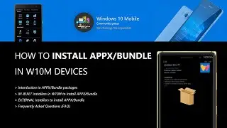 How to Install APPX/Bundle Packages in W10M (Multiple Methods)