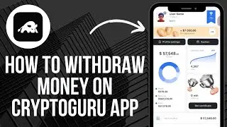 How to Withdraw Money on Cryptoguru App (Full guide 2024)