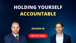 How To Hold Yourself Accountable In Your Business & Personal Life (Ep 69)