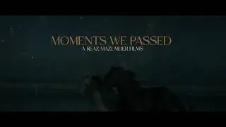 MOMENTS WE PASSED  | NEW RELEASED SHORT FILM  4K UHD | Horses