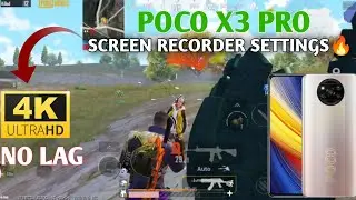 Poco x3 Pro Best Screen Recorder Settings / No Lag / 4K Ultra HD /
