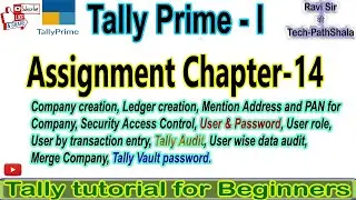 Tally Assignment chapter- 14 (Tally Prime-I)