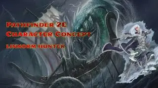 Pathfinder 2e Character Creation - Linnorm Hunter