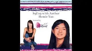Finding the Magic Book Podcast with YA Author Hemie Yao