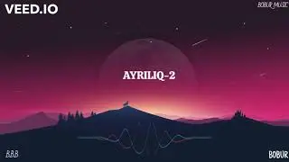 Bobur Baxtiyorov   Ayriliq-2 YANGI UZBEK KLIPLAR 2022.