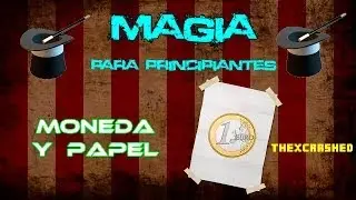 Truco de Magia - Moneda y Papel - Magia Para Principiantes - Fácil y Simple - Ilusionismo