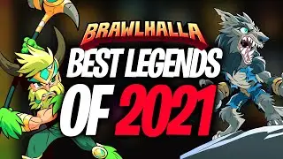 Best Brawlhalla Legends Of 2021