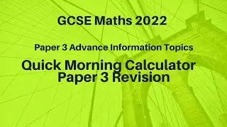 Quick Morning Revision Paper 3 GCSE Maths 2022 Foundation Advance information