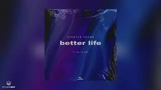 Better Life | Kennyon Brown Ft. Lazy J & SVNO | R&B/Soul (Explicit)