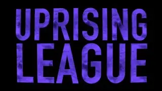 The Uprising League Trailer