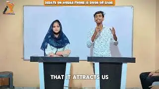Students' debate on mobile phone is boon or Bane/english with Akram