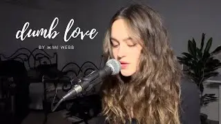 dumb love - mimi webb cover