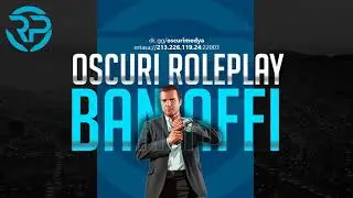 Oscuri Roleplay'e Ban Affı Getirdik !