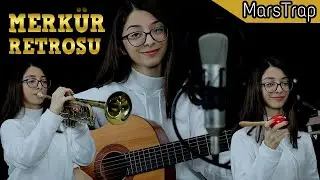 Merkür Retrosu (Akustik Cover) BesteNaz feat. #MarsTrap