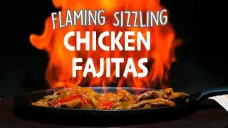 Flaming Sizzling Chicken Fajitas {Easy, Sheet pan Meal}