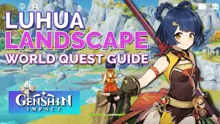 Luhua Landscape | Story Quest Guide