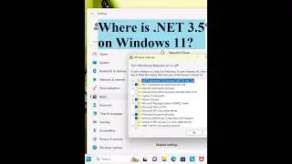 How to Install. NET Framework 3.5 on Windows 11 #windows11