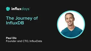 Paul Dix [InfluxData] The Journey of InfluxDB | InfluxDays 2022