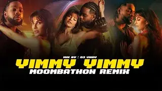 Yimmy Yimmy | VNAY | Moombathon Remix