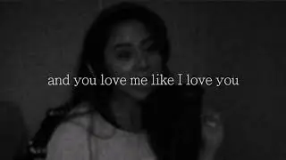 cause you love me like i love you - Isabella Gonzalez