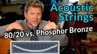 80/20 Bronze or Phosphor Bronze? — Which strings are BEST for YOUR acoustic?