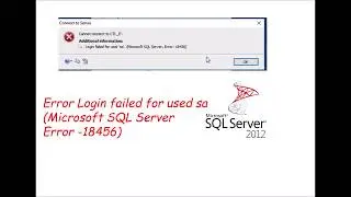 Create user sa on SQL server error 18456 sql server 2012,2008