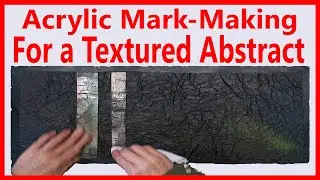 Unusual Acrylic Painting and Mark-Making Techniques to Create a Minimalist Textured Abstract Collage